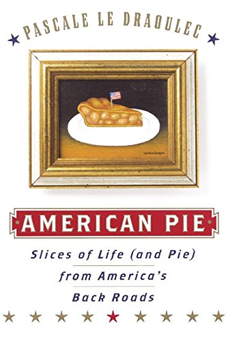 cover image AMERICAN PIE: Slices of Life (and Pie) from America's Back Roads