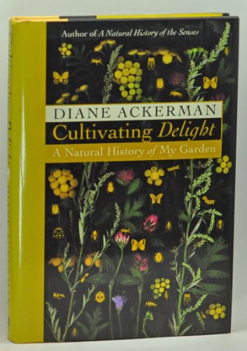 cover image CULTIVATING DELIGHT: A Natural History of My Garden