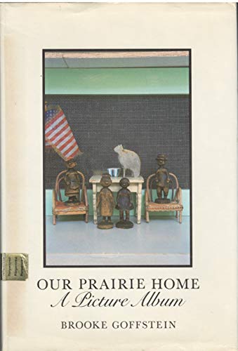 cover image Our Prairie Home: A Picture Album