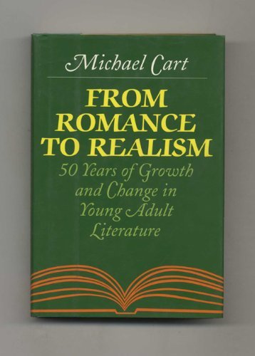 cover image From Romance to Realism: 50 Years of Growth and Change in Young Adult Literature