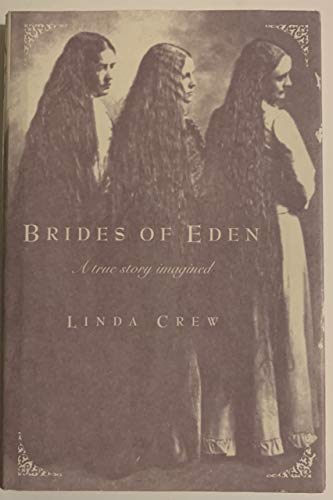 cover image Brides of Eden: A True Story Imagined