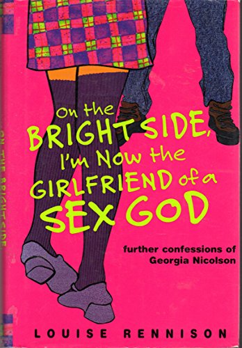 cover image ON THE BRIGHT SIDE, I'M NOW THE GIRLFRIEND OF A SEX GOD