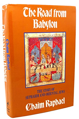 cover image The Road from Babylon: The Story of Sephardi and Oriental Jews