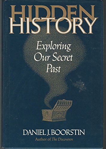 cover image Hidden History: Exploring Our Secret Past