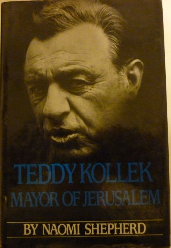 cover image Teddy Kollek, Mayor of Jerusalem
