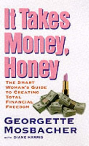 cover image It Takes Money, Honey