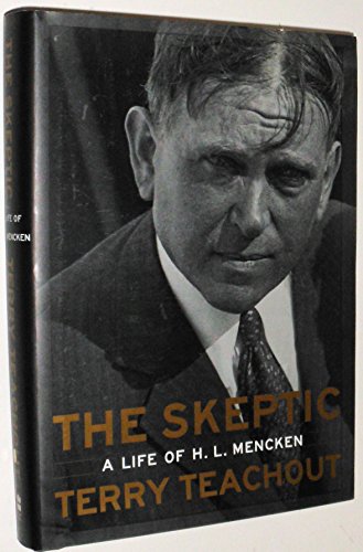 cover image THE SKEPTIC: A Life of H.L. Mencken