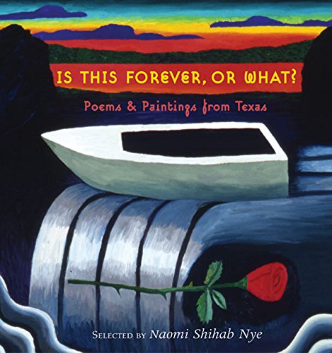 cover image Is This Forever, or What?: Poems & Paintings from Texas