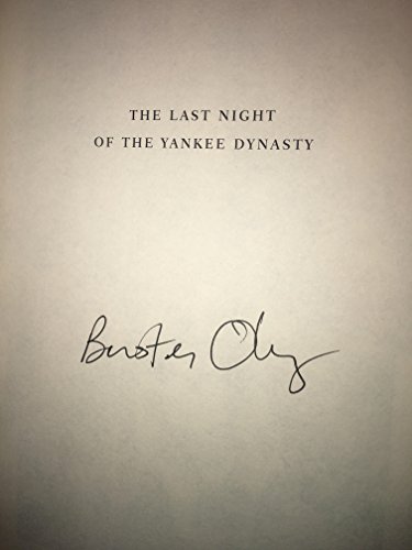 cover image THE LAST NIGHT OF THE YANKEE DYNASTY: The Game, the Team, and the Cost of Greatness