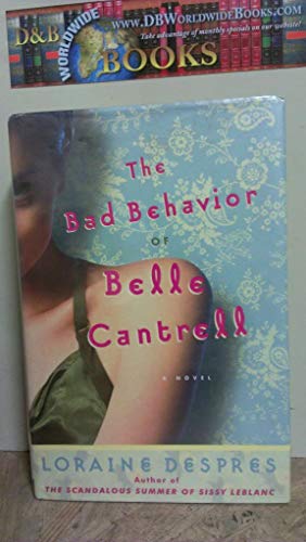 cover image The Bad Behavior of Belle Cantrell