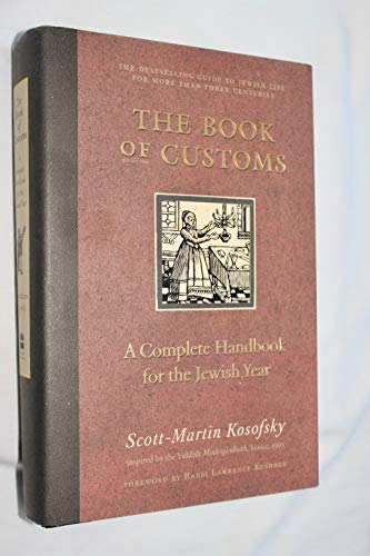 cover image The Book of Customs: A Complete Handbook for the Jewish Year