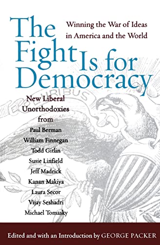cover image The Fight Is for Democracy: Winning the War of Ideas in America and the World