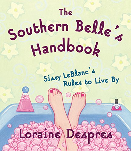 cover image The Southern Belle's Handbook: Sissy LeBlanc's Rules to Live by