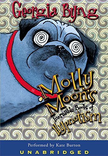cover image MOLLY MOON'S INCREDIBLE BOOK OF HYPNOTISM
