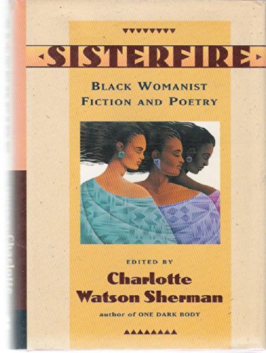cover image Sisterfire: Black Womanist Fiction and Poetry