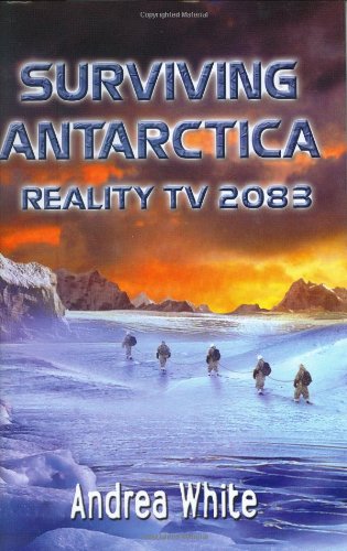 cover image Surviving Antarctica: Reality TV 2083