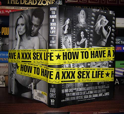 cover image How to Have a XXX Sex Life: The Ultimate Vivid Guide