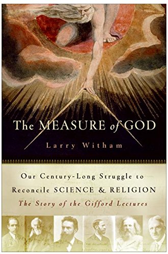 cover image The Measure of God: Our Century-Long Struggle to Reconcile Science and Religion