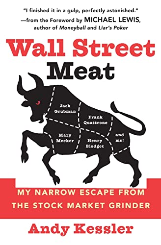cover image WALL STREET MEAT: My Narrow Escape from the Stock Market Grinder that Chewed Up Jack Grubman, Frank Quattrone, Mary Meeker, and Henry Blodget