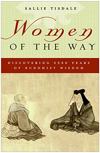 cover image Women of the Way: Discovering 2,500 Years of Buddhist Wisdom