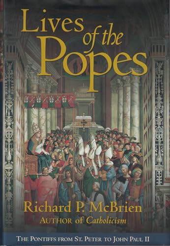 cover image Lives of the Popes: The Pontiffs from St. Peter to John Paul II