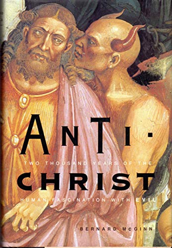 cover image Antichrist: Two Thousand Years of the Human Fascination with Evil