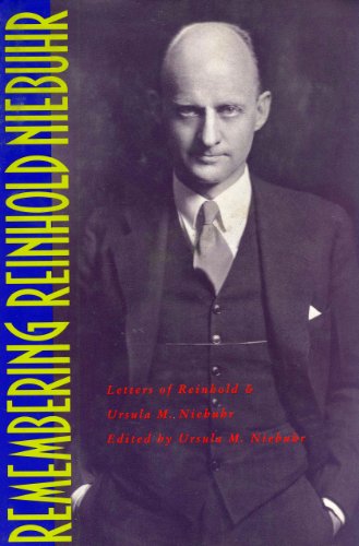 cover image Remembering Reinhold Niebuhr: Letters of Reinhold and Ursula M. Niebuhr