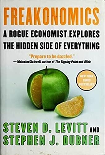cover image FREAKONOMICS: A Rogue Economist Explores the Hidden Side of Everything