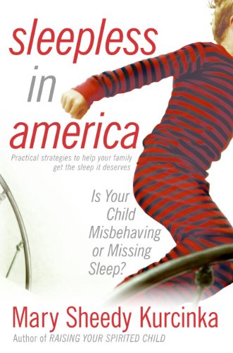 cover image Sleepless in America: Is Your Child Misbehaving or Missing Sleep?