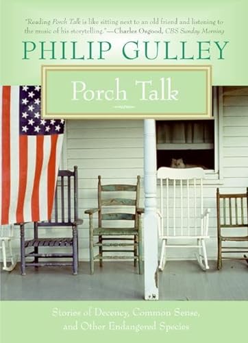 cover image Porch Talk: Stories of Decency, Common Sense, and Other Endangered Species