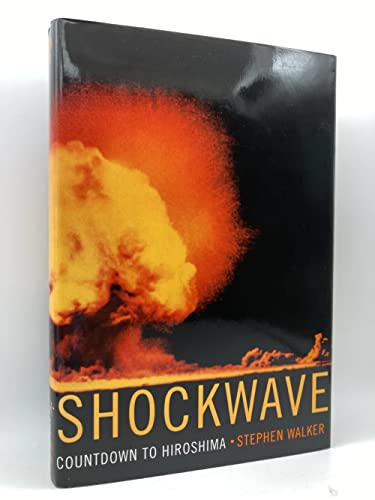 cover image Shockwave: Countdown to Hiroshima