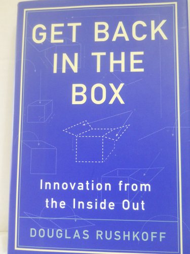 cover image Get Back in the Box: Innovation from the Inside Out