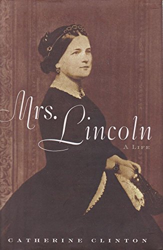 cover image Mrs. Lincoln: A Life