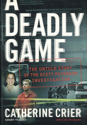 cover image A Deadly Game: The Untold Story of the Scott Peterson Investigation