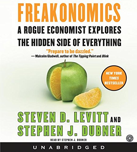 cover image Freakonomics: A Rogue Economist Explores the Hidden Side of Everything