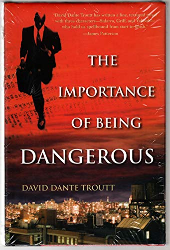 cover image The Importance of Being Dangerous