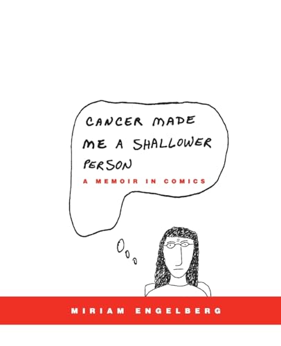 cover image Cancer Made Me a Shallower Person: A Memoir