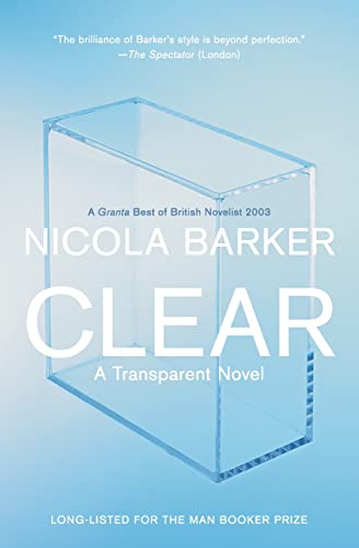 cover image Clear: A Transparent Novel