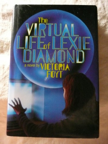 cover image The Virtual Life of Lexie Diamond