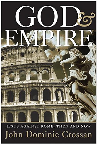 cover image God and Empire: Jesus Against Rome, Then and
\t\t  Now