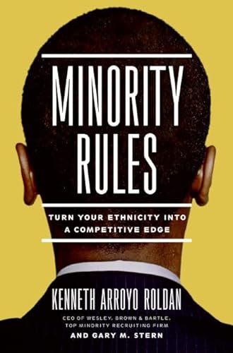 cover image Minority Rules: Turn Your Ethnicity into a Competitive Advantage
