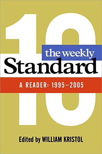 cover image The Weekly Standard: A Reader: 1995-2005
