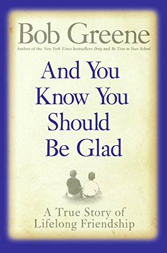 cover image And You Know You Should Be Glad: A True Story of Lifelong Friendship
