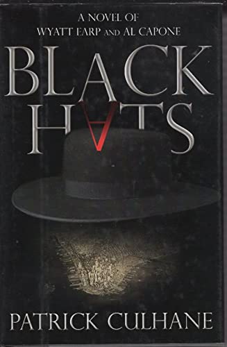 cover image Black Hats: A Novel of Wyatt Earp and Al Capone
