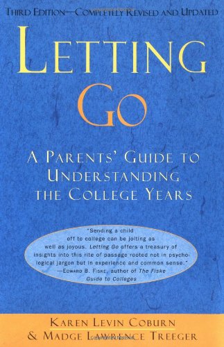 cover image Letting Go: A Parent's Guide to Understanding the College Years