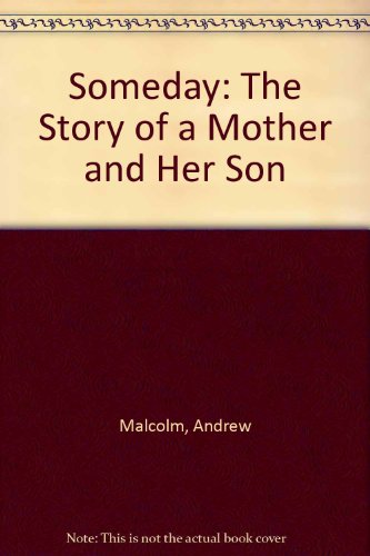 cover image Someday: The Story of a Mother and Her Son