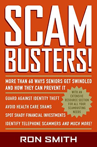 cover image Scambusters!: More Than 60 Ways Seniors Get Swindled and How They Can Prevent It