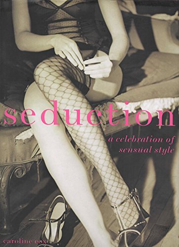 cover image Seduction: A Celebration of Sensual Style
