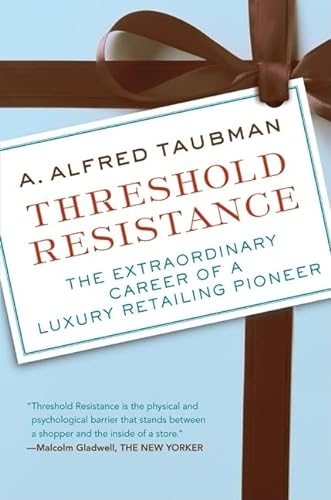 cover image Threshold Resistance: The Extraordinary Career of a Luxury Retailing Pioneer
