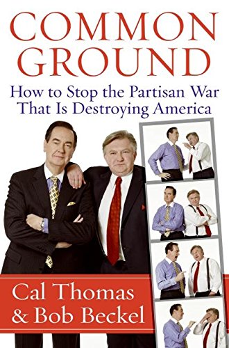 cover image Common Ground: How to Stop the Partisan War That Is Destroying America